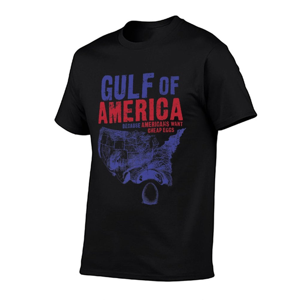 Gulf of US America Sarcastic Premium Eco-friendly Material T-Shirt