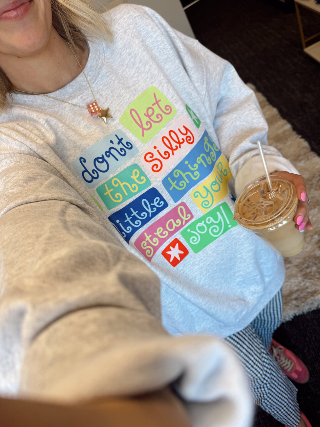 Silly Little Things Crewneck