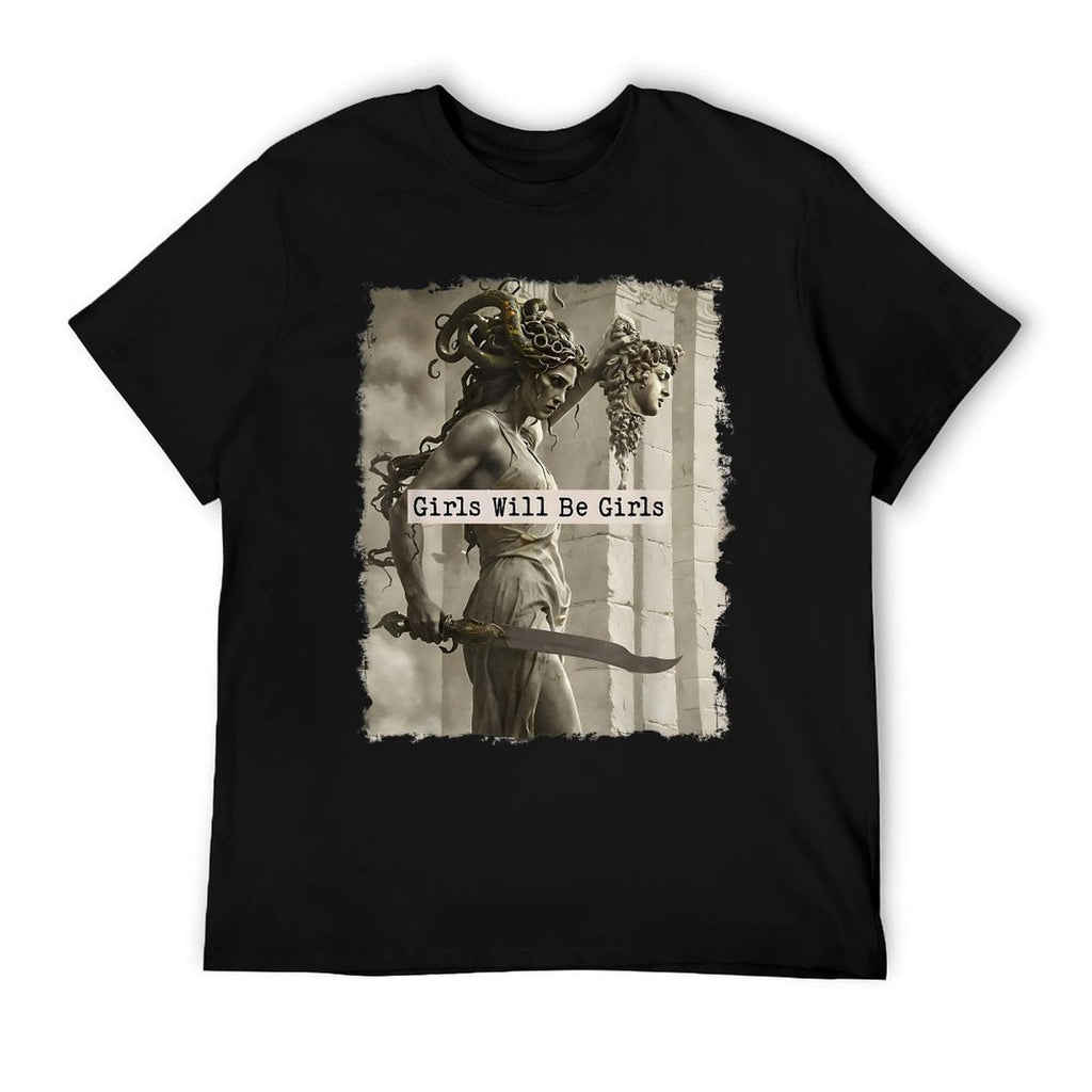 Girl Will Be Girlss Medusa Feminist Women Odor-resistant T-Shirt