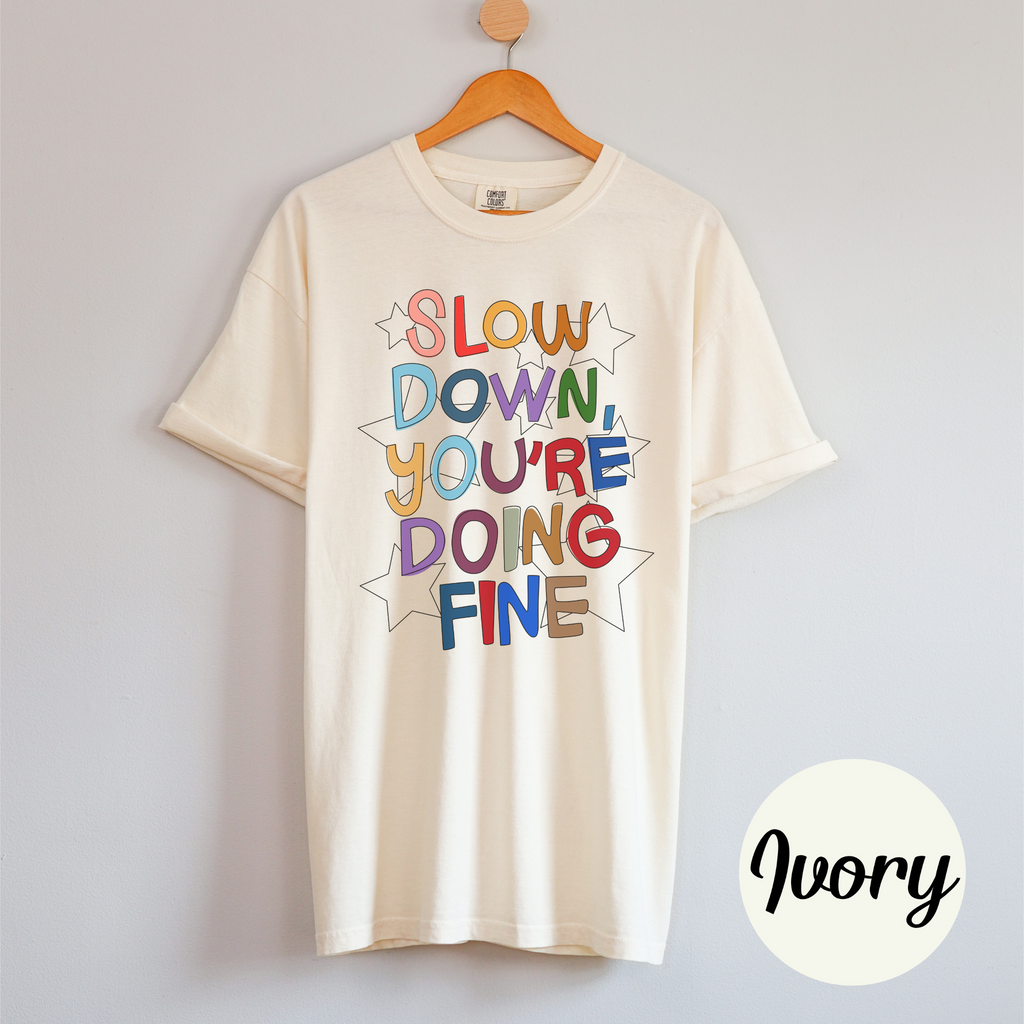 You're Doing Fine Tee Shirt