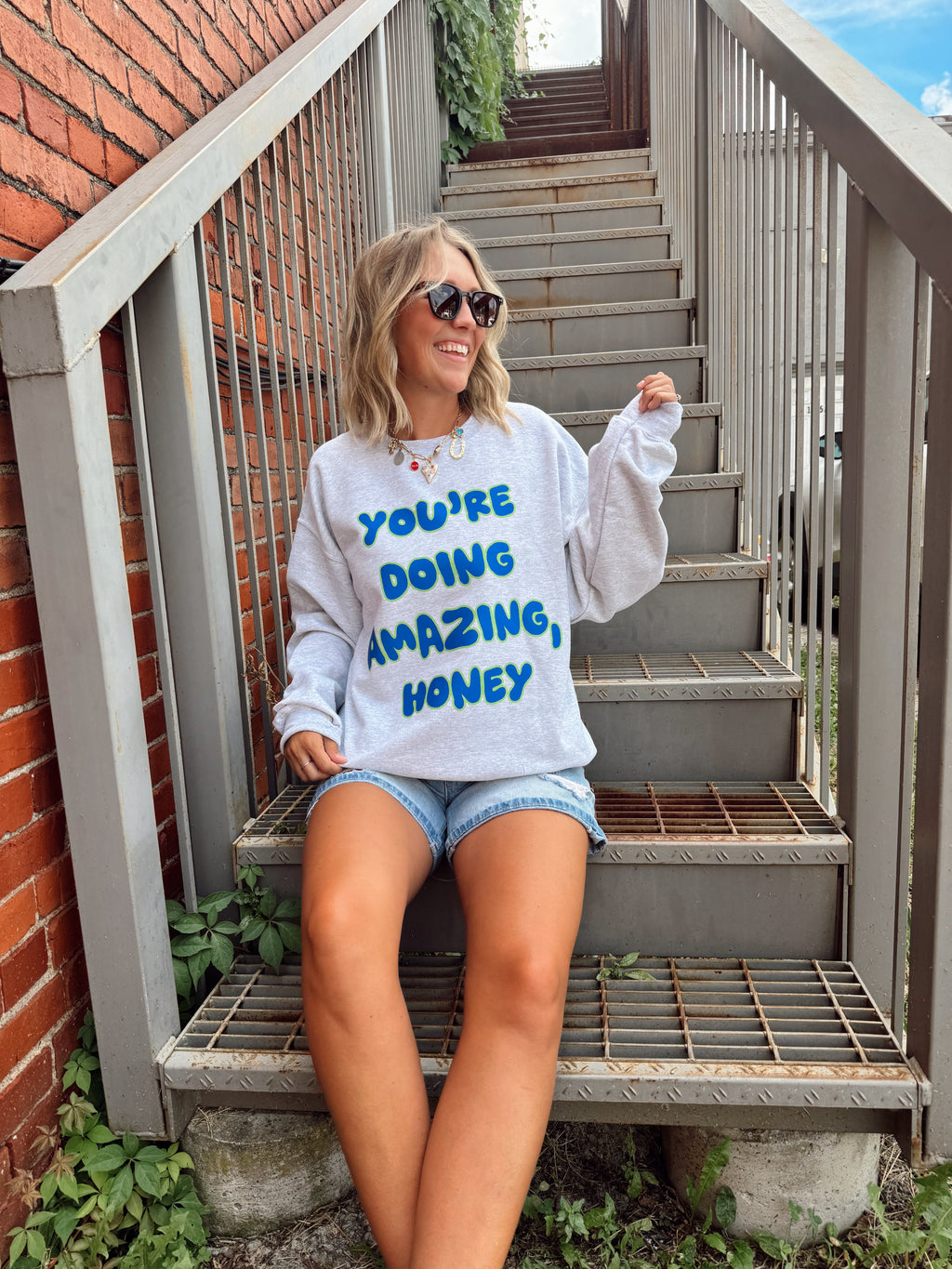 You're Doing Amazing, Honey Crewneck