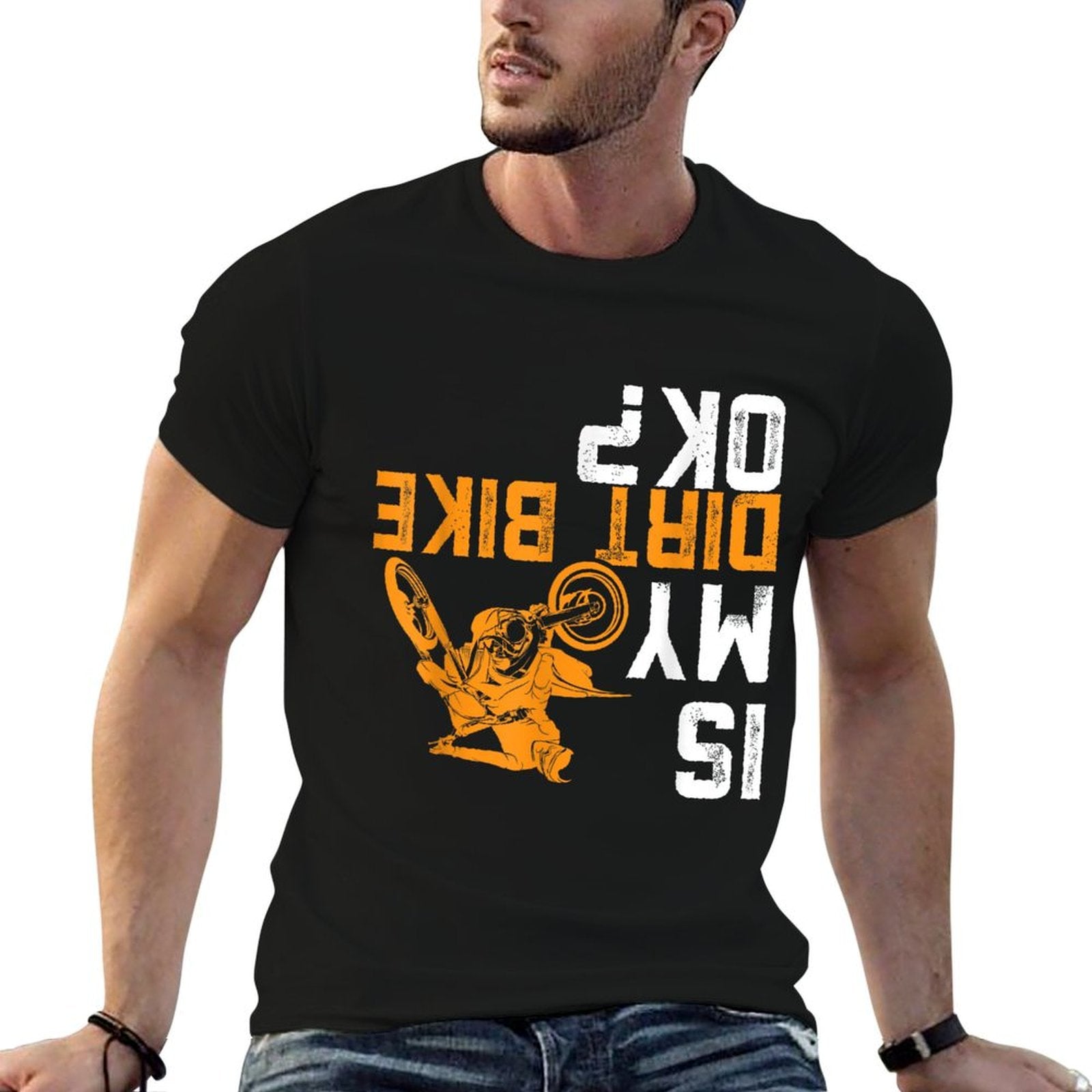 Is My Dirt Bike OK  Dirt Bike Gear Dirtbike Dirt Bike Eco-friendly Material T-Shirt