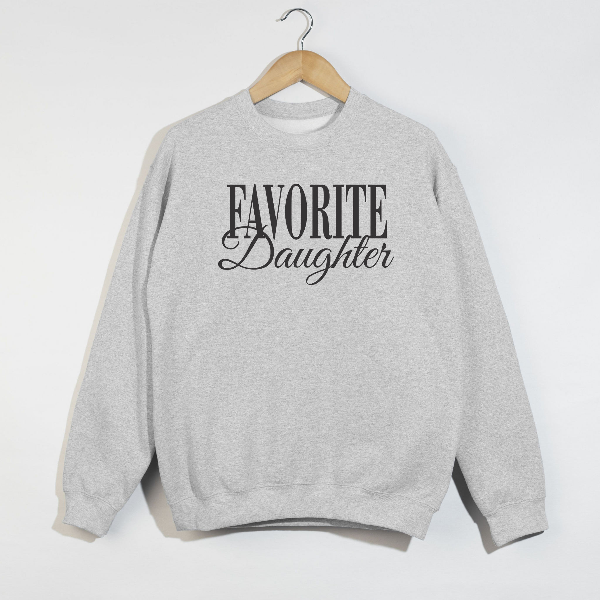 Favorite Daughter Crewneck Sweatshirt