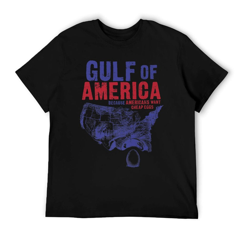 Gulf of US America Sarcastic Premium Eco-friendly Material T-Shirt