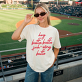 Hey Batta Batta Swing Batta Graphic Tee