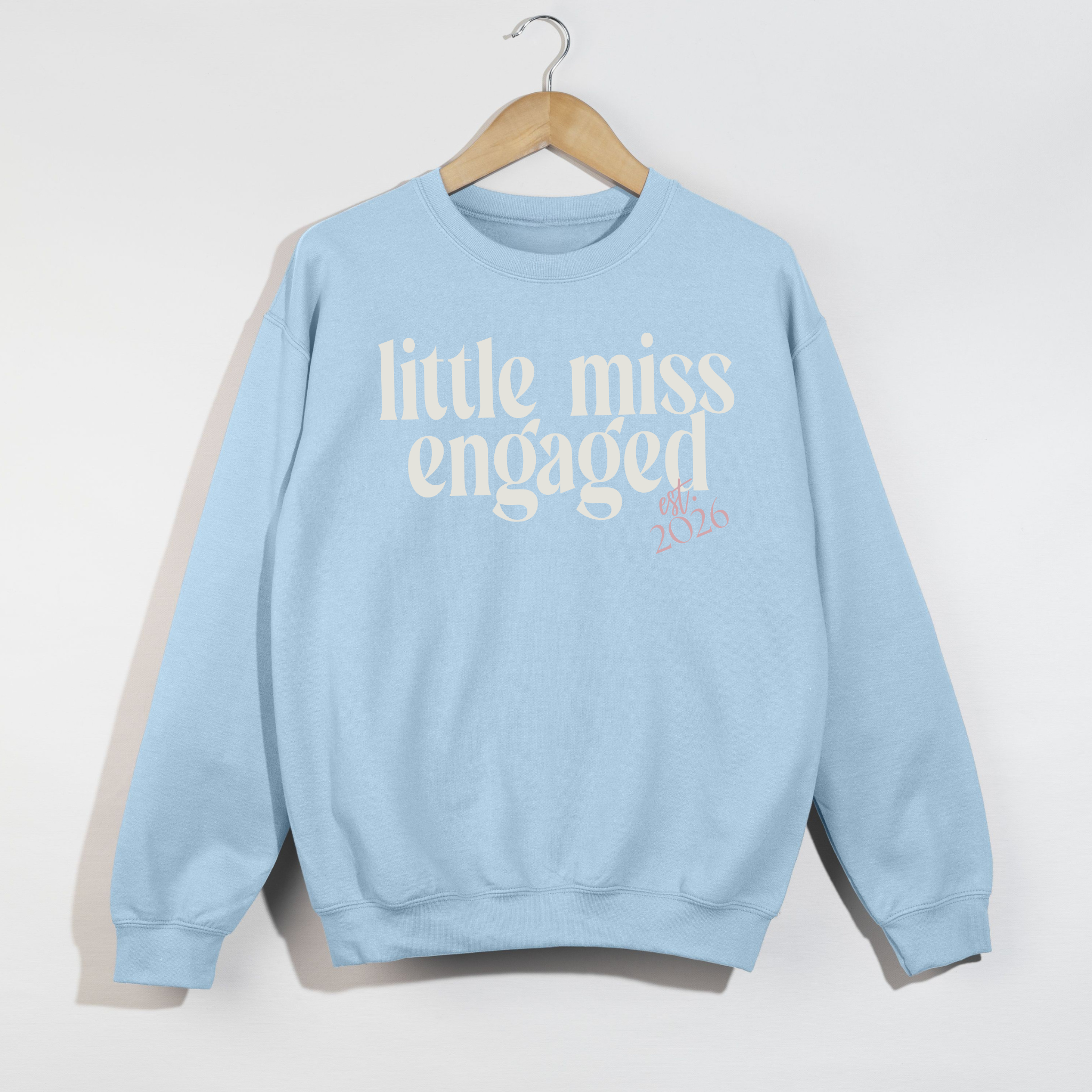 Little Miss Engaged Est. 2026 Sweatshirt