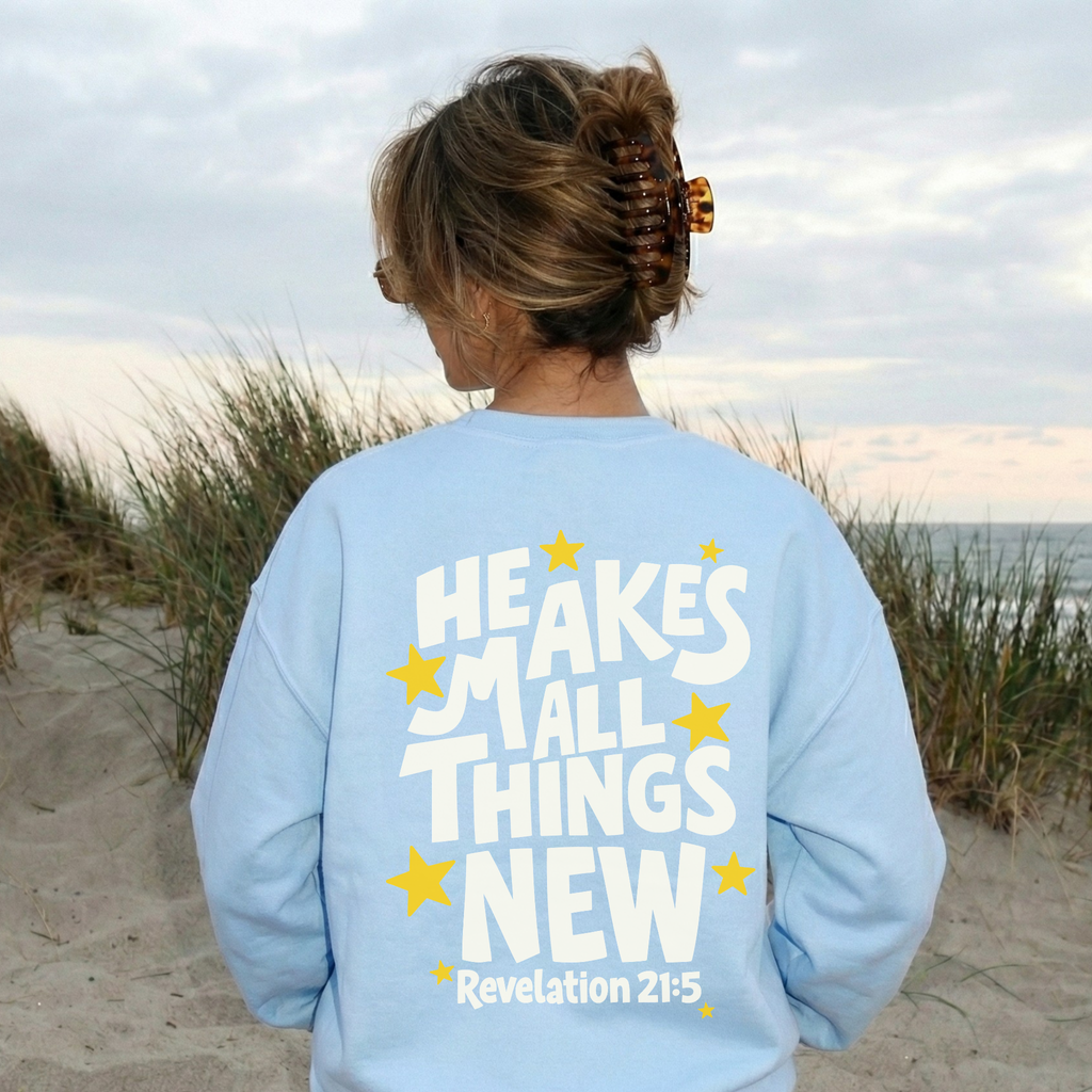 He Makes All Things New Crewneck Sweatshirt | Christian Coastal Graphic Sweatshirt | Revelation 21:5 Faith Pullover