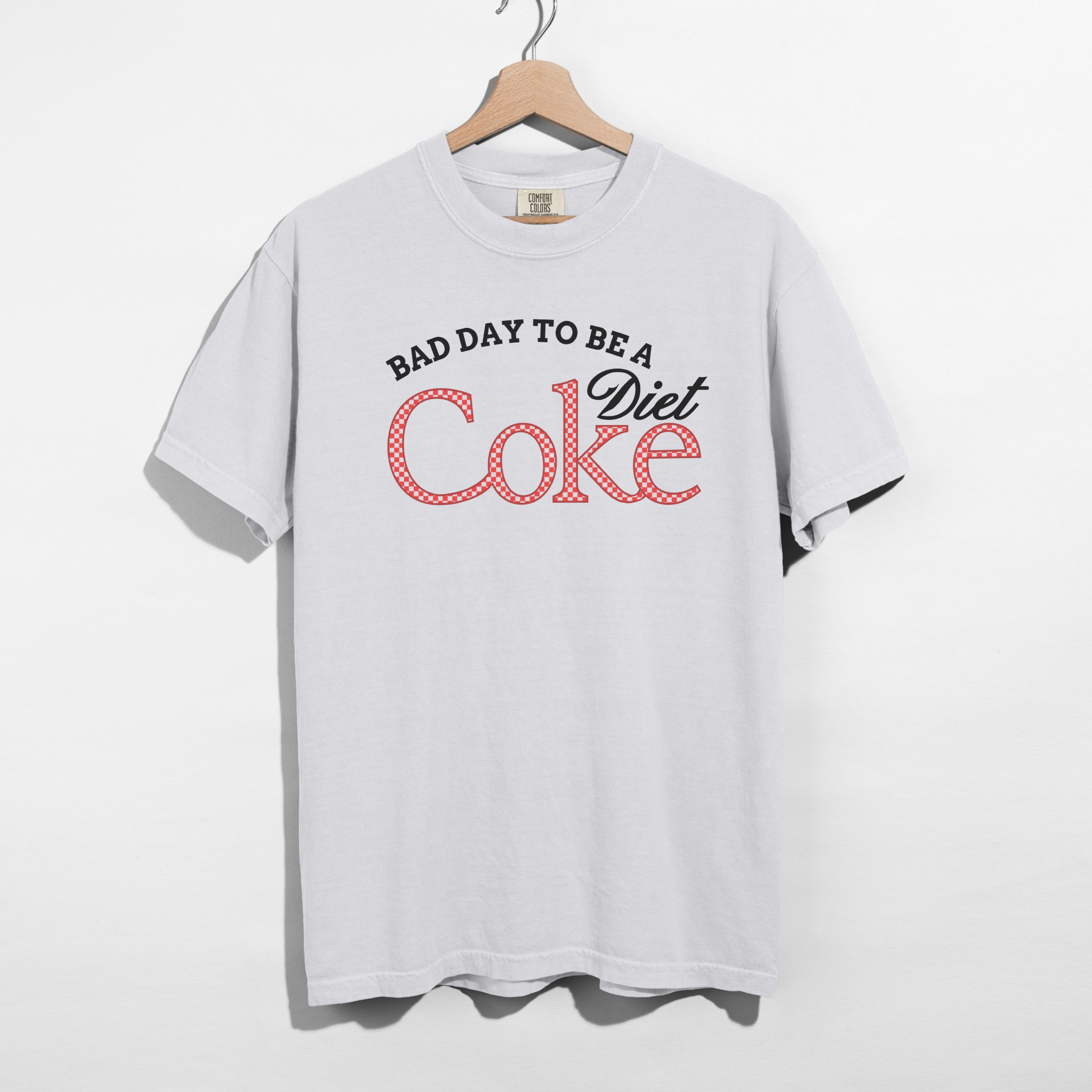 Bad Day to Be a Diet Coke Graphic Tee – Funny Retro Soda Shirt