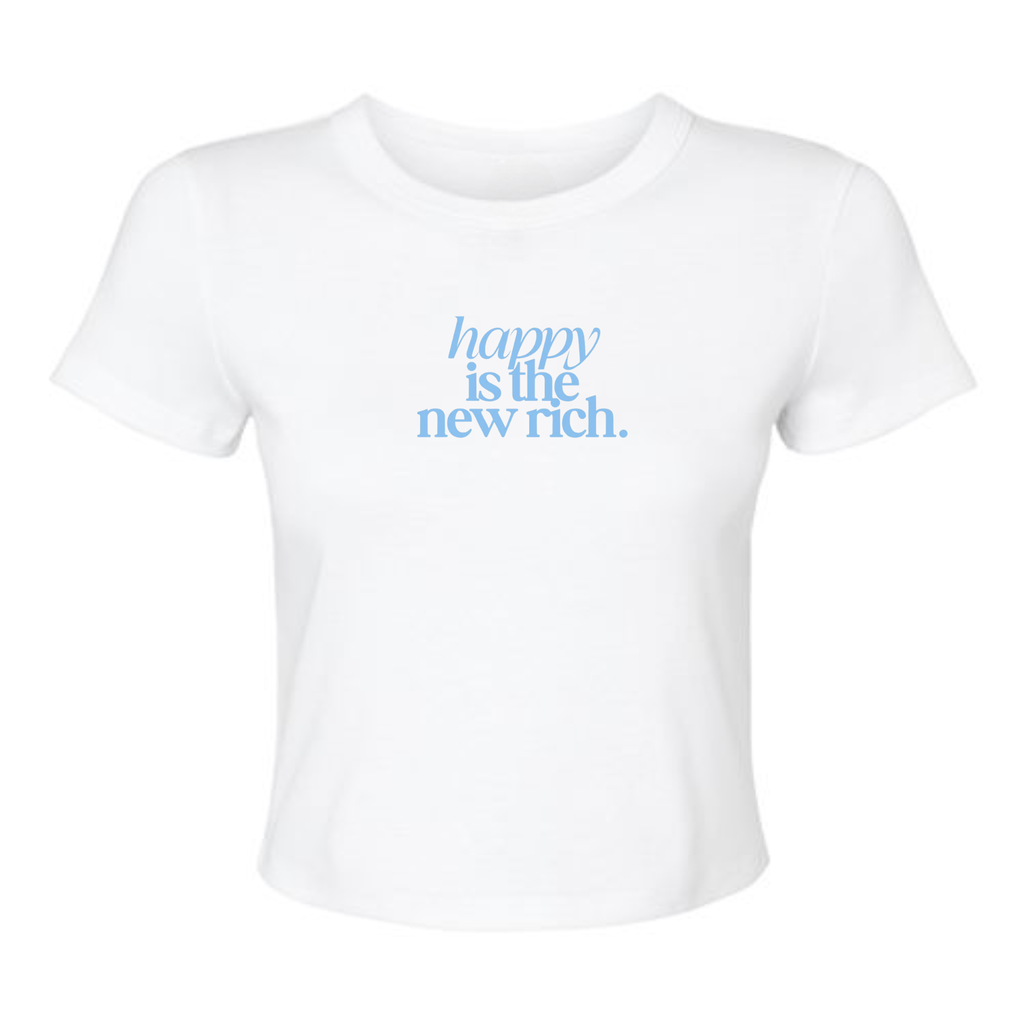 Happy Is the New Rich Cropped Tee – Women’s Fitted Graphic T-Shirt